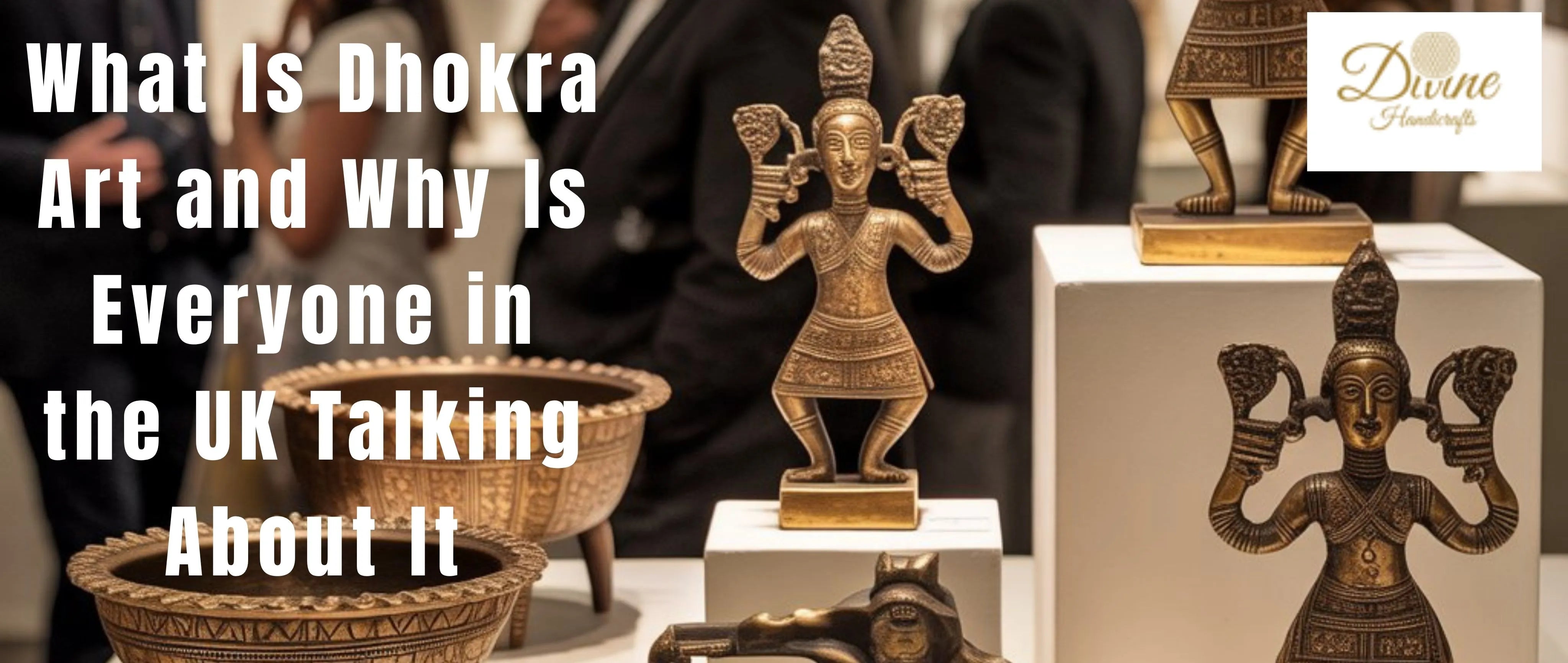 What Is Dhokra Art and Why Is Everyone in the UK Talking About It